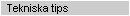 Tekniska tips